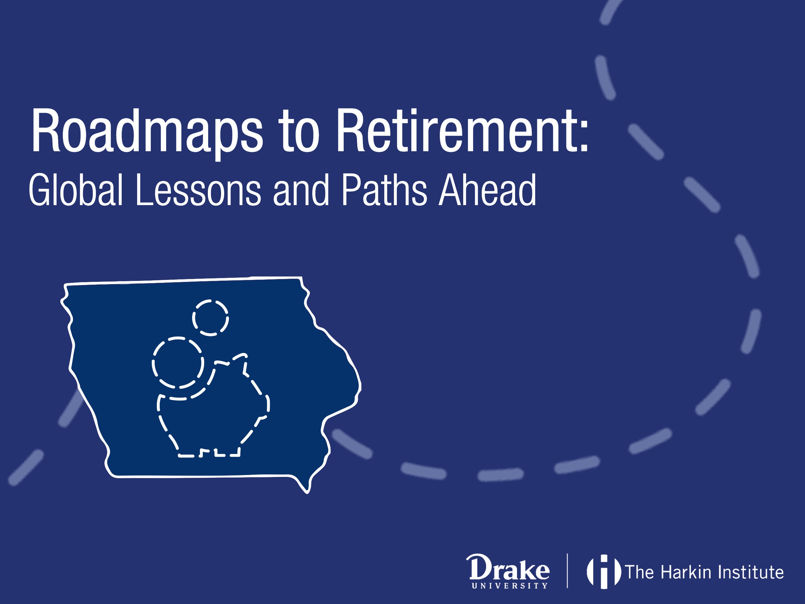 Roadmaps to Retirement: Global Lessons and Paths Ahead